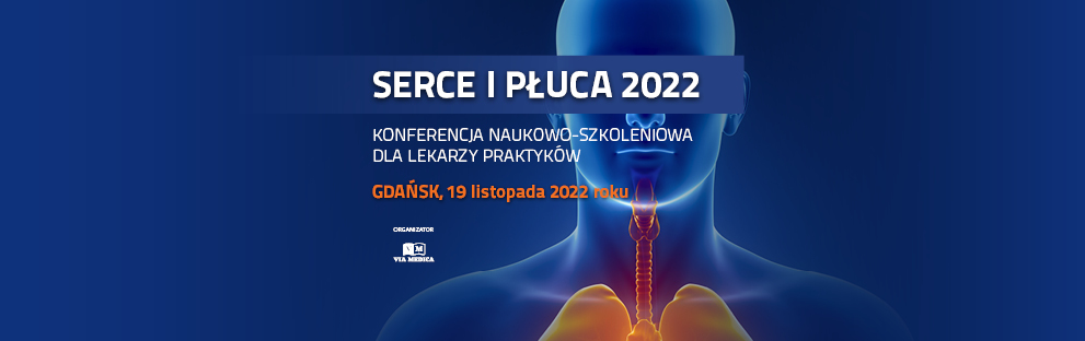 Konferencja Serce i Płuca 2022